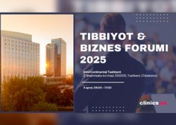 Oʻzbekistonda tibbiyot sohasidagi yilning eng yirik biznes forumi!